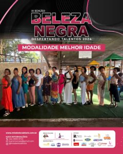 Concurso Beleza Negra 2024 – Modalidade Melhor Idade